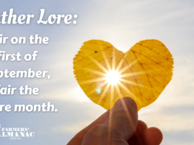 Weather Lore: Fair on the first of September, fair the entire month. featured image