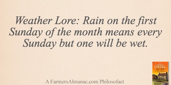 Weather Lore: Rain on the first Sunday of the month means every Sunday but one will be wet.image preview