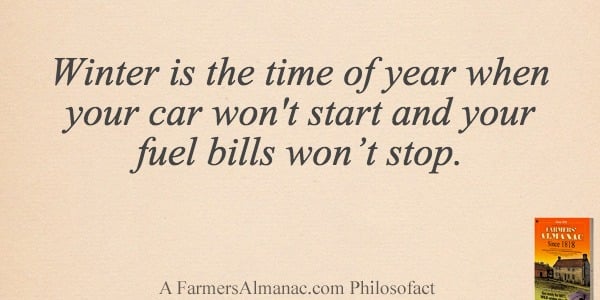 Winter is the time of year when your car won’t start and your fuel bills won’t stop.image preview