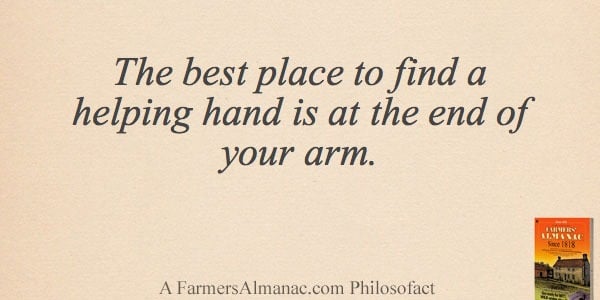 The best place to find a helping hand is at the end of your arm.image preview