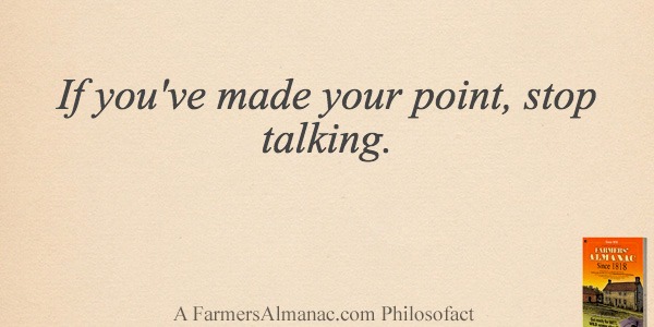 If you’ve made your point, stop talking.image preview