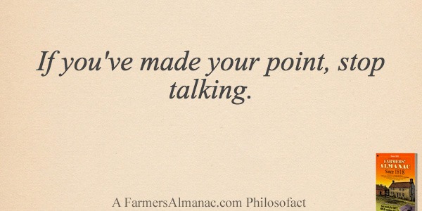 If you’ve made your point, stop talking.image preview