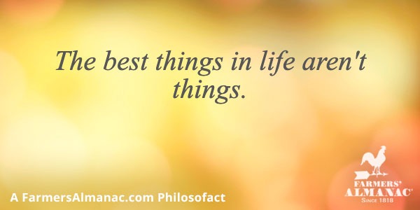 The best things in life aren’t things.image preview