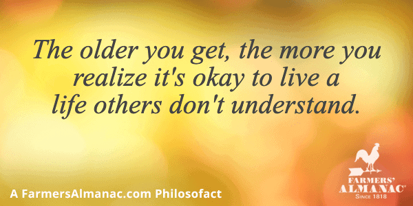 The older you get, the more you realize it’s okay to live a life others don’t understand.image preview