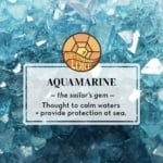 Aquamarine crystals and message reading Aquamarine, the sailor's gem.