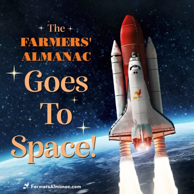 A space shuttle above Earth with the words The Farmers' Almanac Goes To Space!