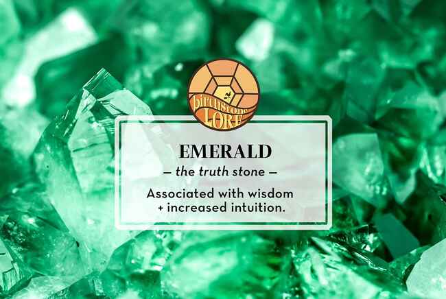 May fun facts represented by birthstone, emerald, is associated with wisdom and intuition.