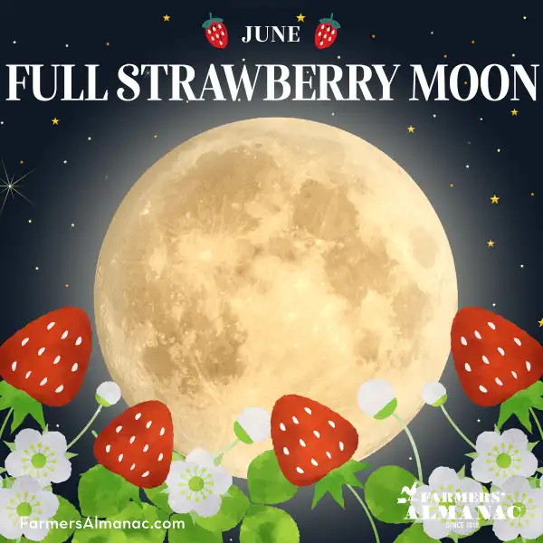 June's Full Strawberry Moon.
