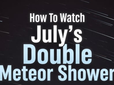 How To Watch July’s Double Meteor Shower featured image
